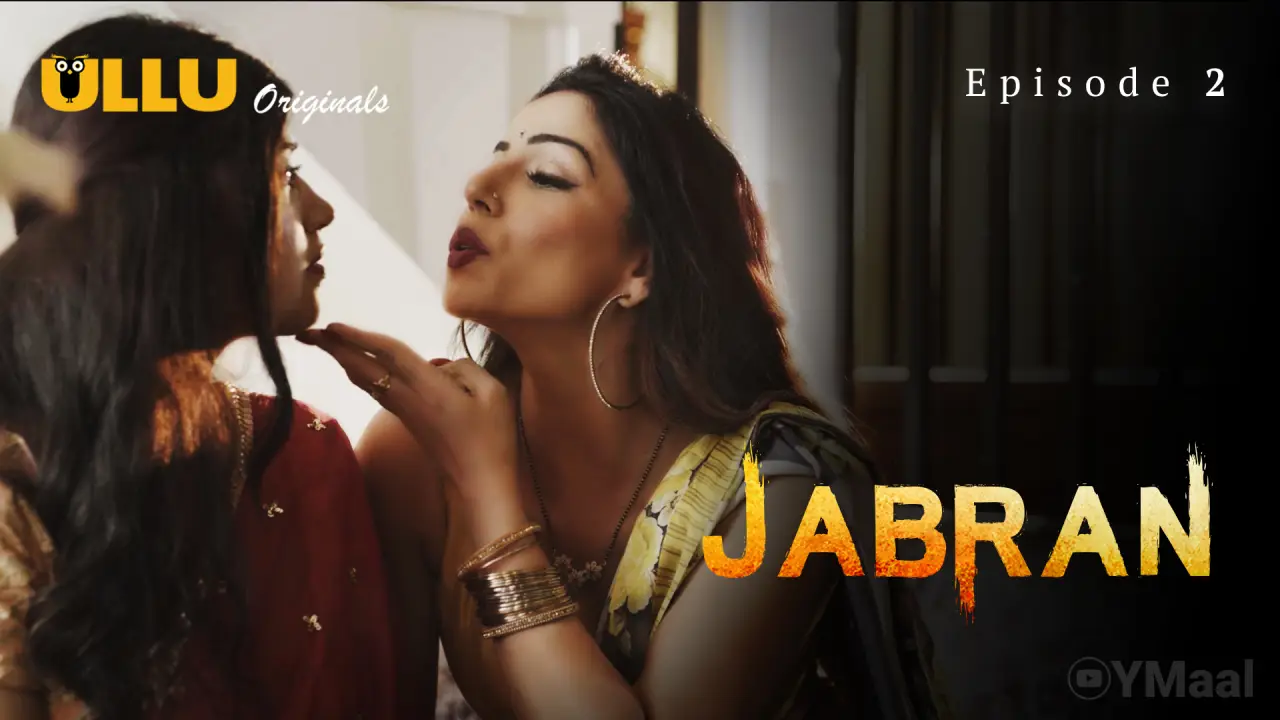 Jabran Ep2 – Ullu – Pihu Kanojiya Hot Bhabhi Sex