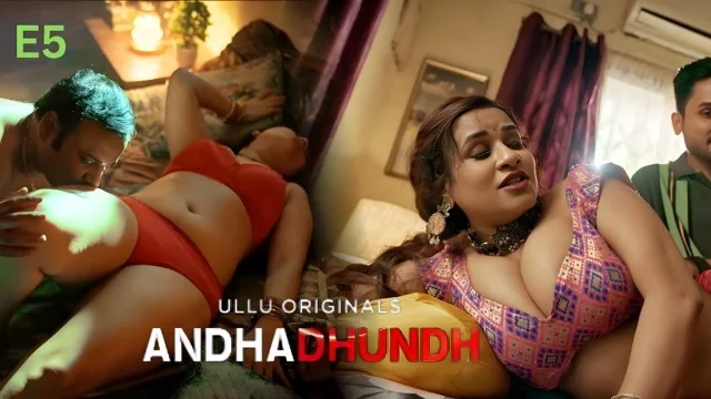 Andhadhundh  S2 Ep5 – Ullu – Muskaan Agrawal Sasur Ne Bahu Ko Pela
