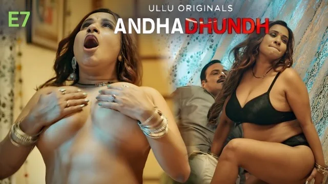 Andhadhundh  S2 Ep7 – Ullu – Muskaan Agrawal Hindi Teacher Sex Video