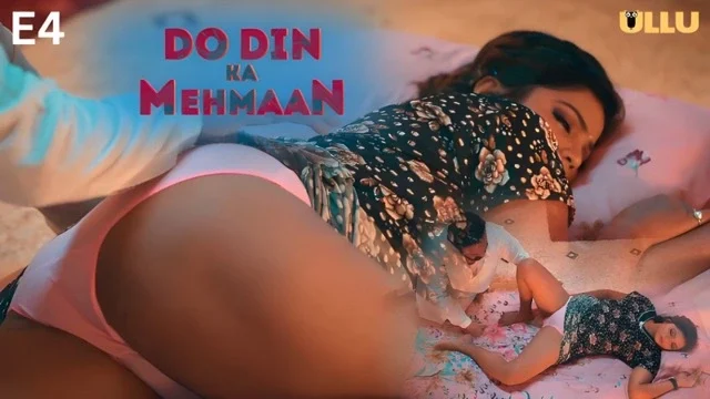 Do Din Ka Mehmaan S1 Ep4 – Ullu – Puja Rao Desi Bhabhi Nude Video