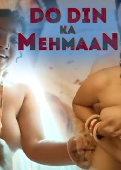 Do Din Ka Mehmaan S2 Ep6 – Ullu – Puja Rao Bhabhi Ke Sath Sex