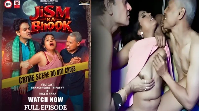 Jism Ka Bhook – CPMovies Uncut Desi Threesome