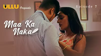 Maa Ka Naka Ep7 – Ullu – Jayshree Gaikwad Bhabhi Ka Sexy Video