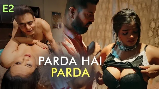 Parda Hai Parda S1 Ep2 – Ullu – Bharti Jha Aunty Sex Video