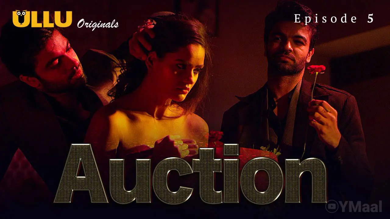 Auction Ep5 – Ullu – Preeti Goswami Hot Bhabhi Video