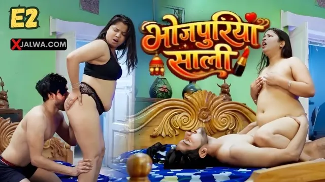 Bhojpuriya Saali Ep2 – Desiprime Indian Bhabhi XNXX
