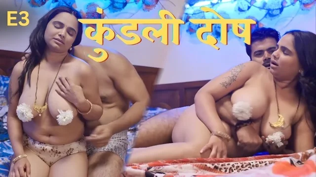 Kundali Dosh Ep3 – Dzyreplay – Kamana Newar Hot Video
